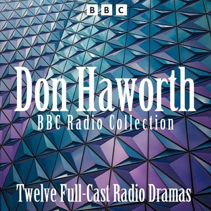 Don Haworth BBC Radio Drama Collection