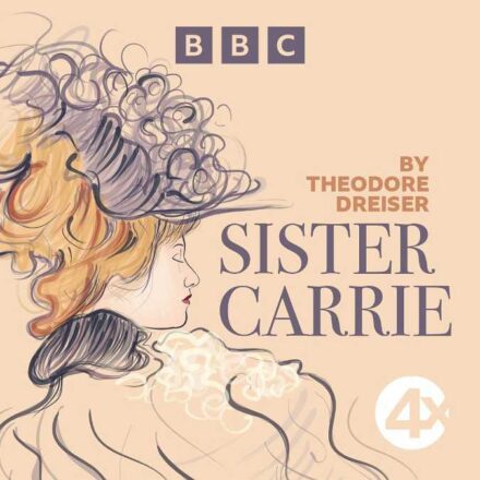 Sister Carrie by Theodore Dreiser