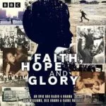 Faith, Hope and Glory