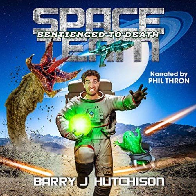 Space Team [11] Sentienced to Death