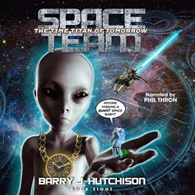 Space Team [08] The Time Titan of Tomorrow