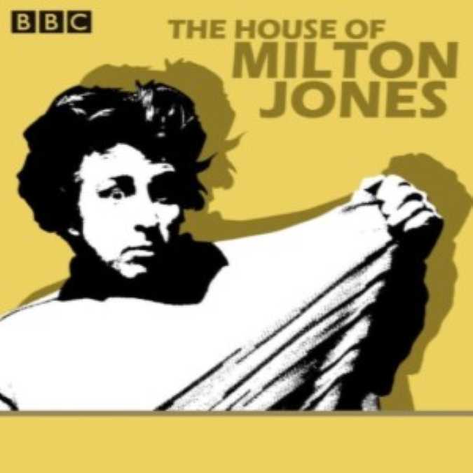The House of Milton Jones