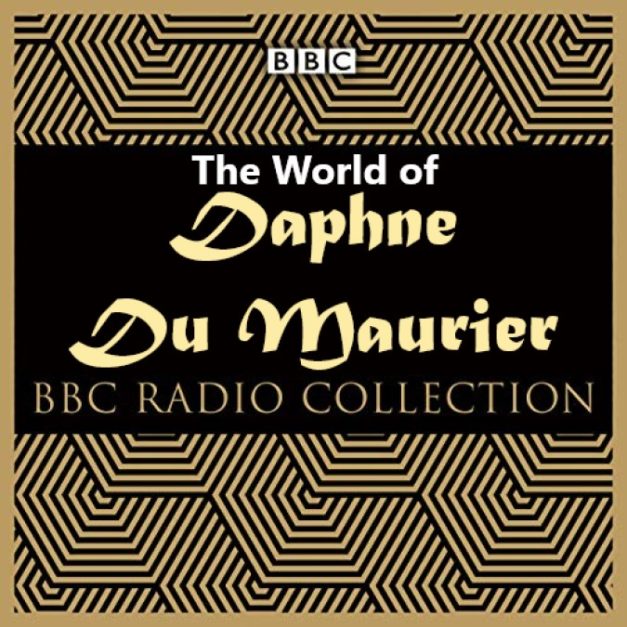 The World of Daphne Du Maurier