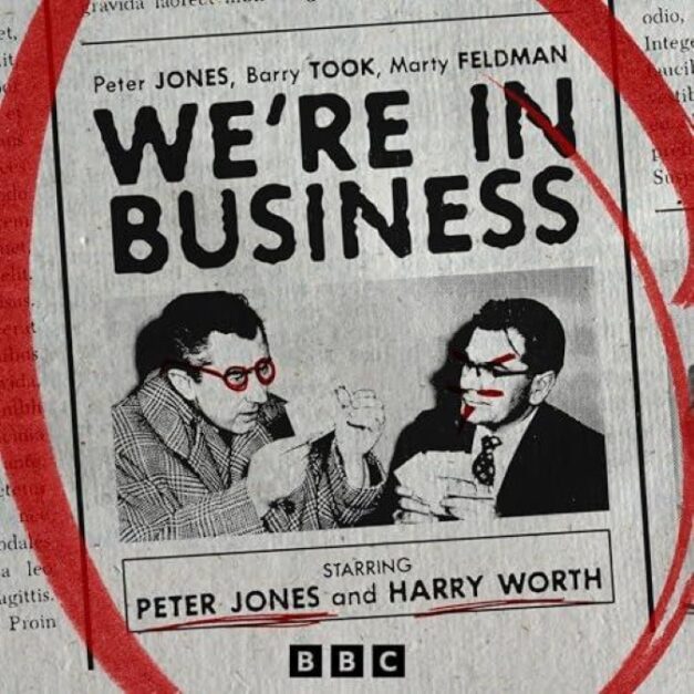 We’re in Business Selected Episodes from the Classic BBC Radio Comedy